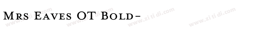 Mrs Eaves OT Bold字体转换
